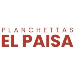 Planchettas el Paisa