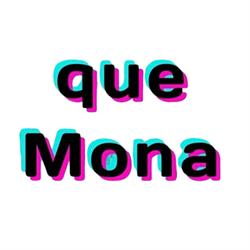 Que Mona