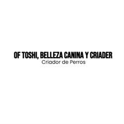 Of Toshi, belleza canina y criader