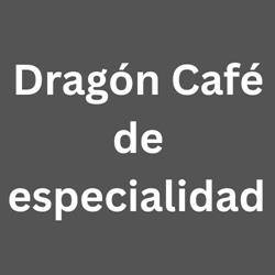 Dragón Café de especialidad