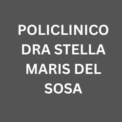 POLICLINICO DRA STELLA MARIS DEL SOSA