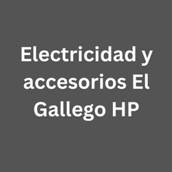 Electricidad y accesorios El Gallego HP