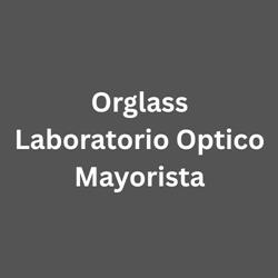 Orglass Laboratorio Optico Mayorista