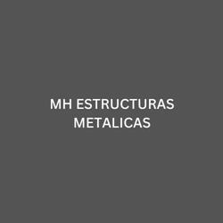 MH ESTRUCTURAS METALICAS