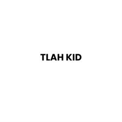 TLAH KID