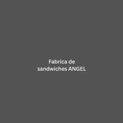 Fabrica de sandwiches ANGEL