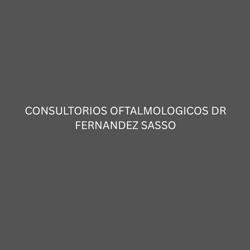 CONSULTORIOS OFTALMOLOGICOS DR FERNANDEZ SASSO