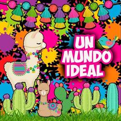 UN MUNDO IDEAL