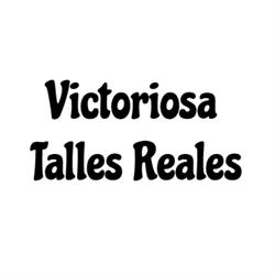 Victoriosa Talles Reales