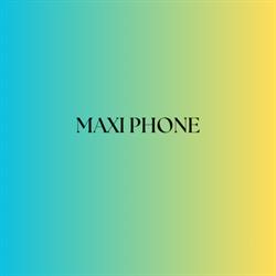 MAXI PHONE