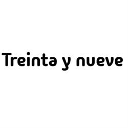 Treinta y nueve