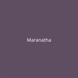 Maranatha