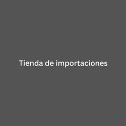 Tienda de importaciones