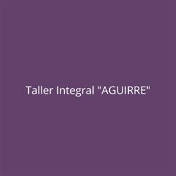 Taller Integral "AGUIRRE"